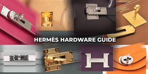 Hermès Hardware Guide: Everything You Need To Know.